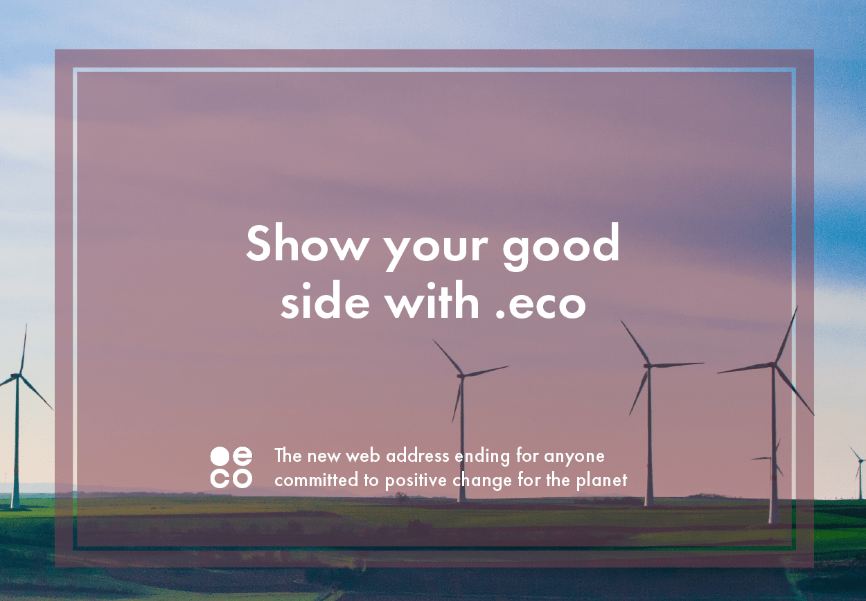 Show your good side with .eco